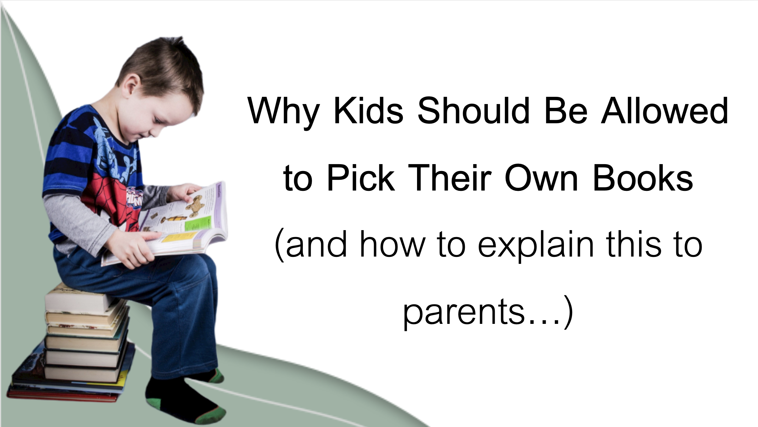 Should we let kids pick their own books? My webinar shares tips